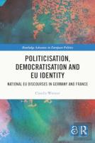 Politicisation, Democratisation And Eu Identity
