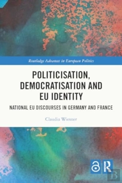 Bertrand.pt - Politicisation, Democratisation And Eu Identity