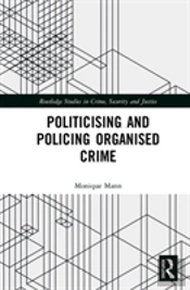Politicising And Policing Organised Crime