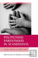 Politicising Parenthood In Scandinavia