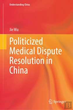 Bertrand.pt - Politicized Medical Dispute Resolution In China