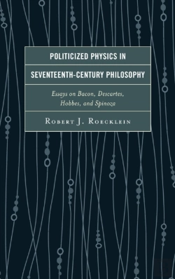 Bertrand.pt - Politicized Physics In Seventeenth-Century Philosophy