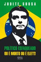 Político Esfaqueado ou é Morto ou é Eleito