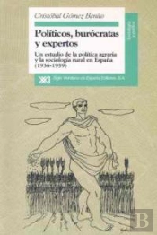 Políticos, Burócratas Y Expertos