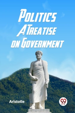 Bertrand.pt - Politics A Treatise On Government
