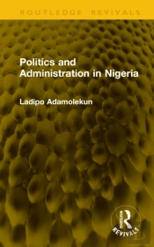 Politics And Administration In Nigeria