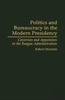 Politics And Bureaucracy In The Modern Presidency