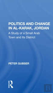 Politics And Change In Alkarak, Jordan