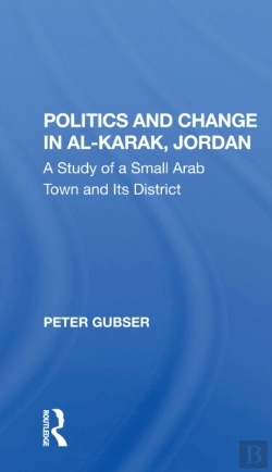 Bertrand.pt - Politics And Change In Alkarak, Jordan