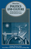 Politics And Culture: Working Hypotheses For A Post-Revolutionary Society