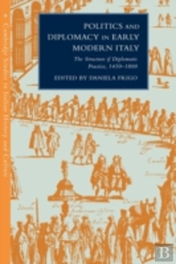 Bertrand.pt - Politics And Diplomacy In Early Modern Italy