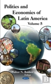 Politics And Economics Of Latin America