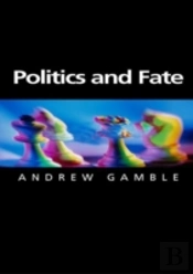 Politics And Fate