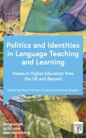 Politics And Identities In Language Teaching And Learning