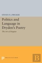Politics And Language In Dryden'S Poetry