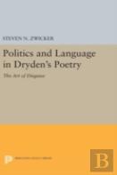 Politics And Language In Dryden'S Poetry