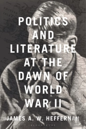 Politics And Literature At The Dawn Of World War Ii