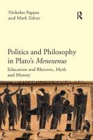 Politics And Philosophy In Plato'S Menexenus