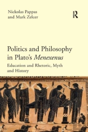 Politics And Philosophy In Plato'S Menexenus