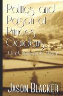 Politics And Poison At Princes Gardens