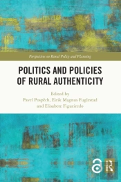 Politics And Policies Of Rural Authenticity
