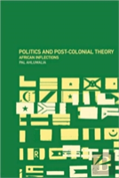 Politics And Post-Colonial Theory
