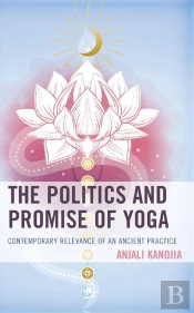 Politics And Promise Of Yoga