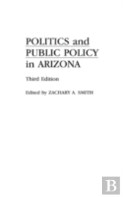 Politics And Public Policy In Arizona, 3rd Edition