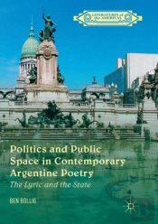Politics And Public Space In Contemporary Argentine Poetry