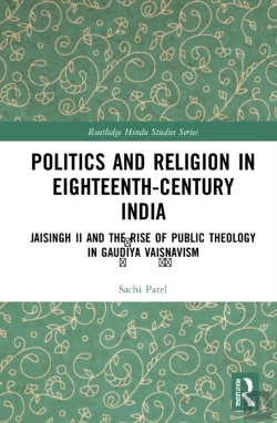 Bertrand.pt - Politics And Religion In Eighteenth-Century India