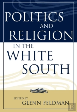 Bertrand.pt - Politics And Religion In The White South