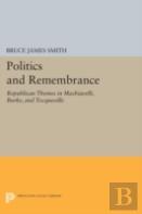Politics And Remembrance