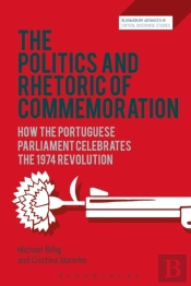 Politics And Rhetoric Of Commemoration