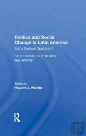 Politics And Social Change In Latin America