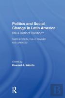 Politics And Social Change In Latin America