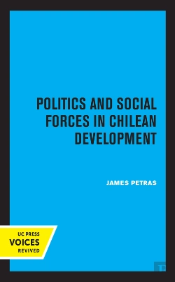 Bertrand.pt - Politics And Social Forces In Chilean Development