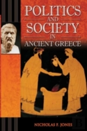 Politics And Society In Ancient Greece