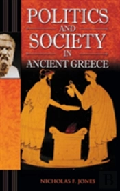 Politics And Society In Ancient Greece