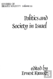 Politics And Society In Israel