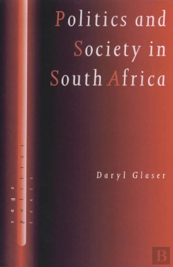 Bertrand.pt - Politics And Society In South Africa