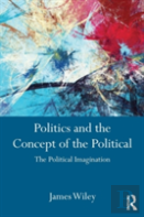 Politics And The Concept Of The Political