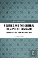 Politics And The General In Supreme Command