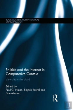 Bertrand.pt - Politics And The Internet In Comparative Context