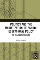 Politics And The Mediatization Of School Educational Policy