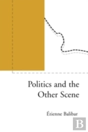 Politics And The Other Scene