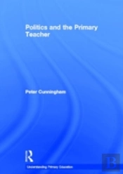 Politics And The Primary Teacher