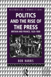 Politics And The Rise Of The Press