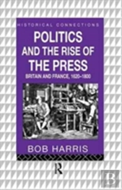 Politics And The Rise Of The Press