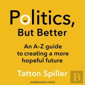 Politics, But Better