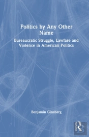 Politics By Any Other Name